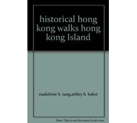 Historical Hong Kong Walks