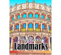 Historical Landmarks: An Exciting Coloring Adventure for Ages 8-12 - Explore, Color, and Learn about Ancient Wonders