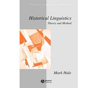 Historical Linguistics: Theory and Method (Blackwell Textbooks in Linguistics)