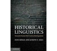 Historical Linguistics: Toward a Twenty-First Century Reintegration