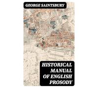 Historical Manual of English Prosody