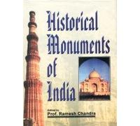 Historical Monuments of India, 247pp, 2004