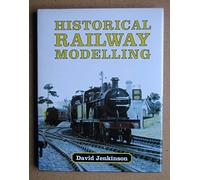 Historical Railway Modelling (A Personal View)