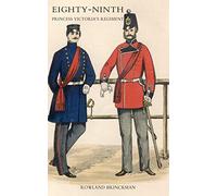 Historical Record of the Eighty-ninth Princess Victoria's Regiment