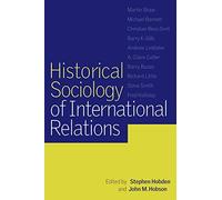 Historical Sociology of International Relations