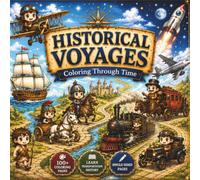 HISTORICAL VOYAGES COLORING THROUGH TIME