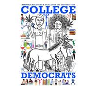 HISTORICALLY BLACK COLLEGES and UNIVERSITIES: COLLEGE DEMOCRATS