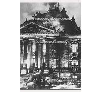 Historically-Documented Admissions of False Flag Terror: A Concise Summary