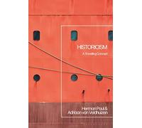 Historicism: A Travelling Concept