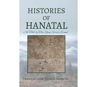 Histories of Hanatal: As Told by the Elven Scribe Eronel