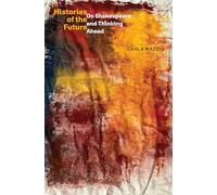 Histories of the Future: On Shakespeare and Thinking Ahead