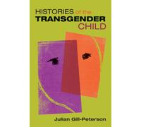 Histories of the Transgender Child