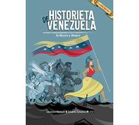Historieta de Venezuela: De Macuro a Maduro