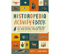 Historopedia Activity Book : With colouring pages, a huge pull-out timeline poster and lots of things to see and do