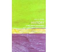 History: A Very Short Introduction (Very Short Introductions)