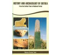 History and Archeology of Eritrea: From Early Times to the Medieval Period