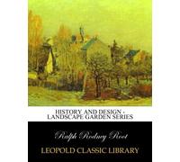 History and Design - Landscape garden series