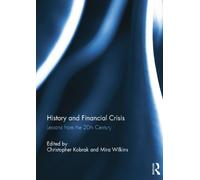 History and Financial Crisis : Lessons from the 20th century