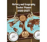 History and Geography Teacher Planner 2026-2027: Academic Year Monthly and Weekly Class Organizer With Calendar from Aug 26 to Jul 27 | Lesson ... Gradebook and Attendance Log for Teachers