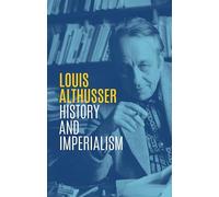 History and Imperialism: Writings, 1963-1986