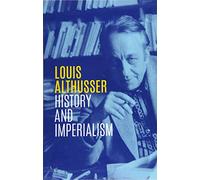 History and Imperialism: Writings, 1963-1986
