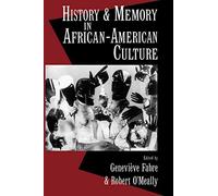 History and Memory in African-American Culture. Fabre 9780195083972 New<|