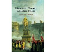 History and Memory in Modern Ireland