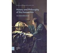 History and Philosophy of the Humanities: An Introduction