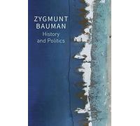 History and Politics: Selected Writings, Volume 2
