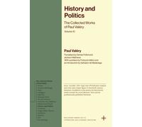 History and Politics : The Collected Works of Paul Valery, Volume 10