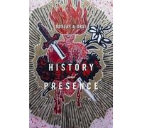 History and Presence