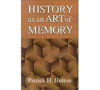 History as an Art of Memory