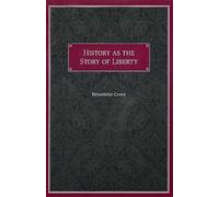 History as the Story of Liberty