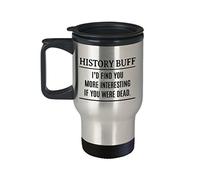 History Bluff Travel Mug History Buff Mug History Teacher Mug Librarian Mug History Mug History Teacher Gift Idea Art Print 14 oz Travel Mug
