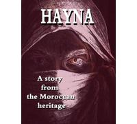 history books for kids "HAYNA" A Story from the moroccan heritage: 8.5/11 inch 33 pages "matte cover"