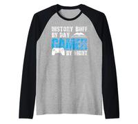 History Buff by Day Gamer by Night Students History Lover Raglan Baseball Tee