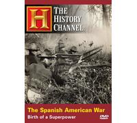 History Channel: The Spanish-American War - Birth of a Superpower