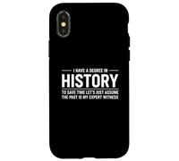 History Degree Expert Witness Historian Academic Past Witty Case for iPhone X/XS