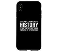 History Degree Expert Witness Historian Academic Past Witty Case for iPhone XS Max
