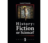 History: Fiction of Science?: Chronology (History: Fiction or Science?)