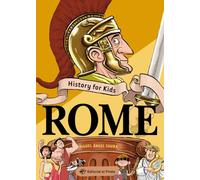 History for Kids - Rome: Volume 1