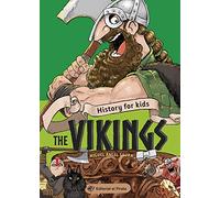 History for Kids - The Vikings: Volume 2