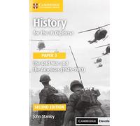History for the IB Diploma Paper 3 The Cold War and the Americas (1945-1981) with Cambridge Elevate Edition