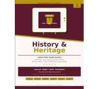 History & Heritage Large Print Word Search for Adults: 100 Puzzles - Kings & Queens, World Wars, Ancient Civilisations, Famous Britons & British Heritage