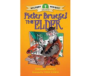 History Heroes: Pieter Bruegel the Elder