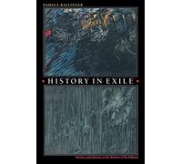 History in Exile: Memory and Identity at the Borders of the Balkans