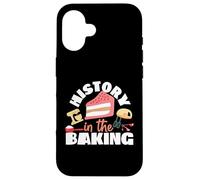 History In The Baking Cake Case for iPhone 16