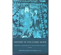 History in the Comic Mode : Medieval Communities and the Matter of Person