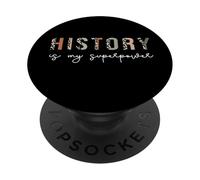 History Is My Superpower, History Professor Teacher School PopSockets Adhesive PopGrip