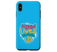 History Lives Through Us Case for iPhone XS Max